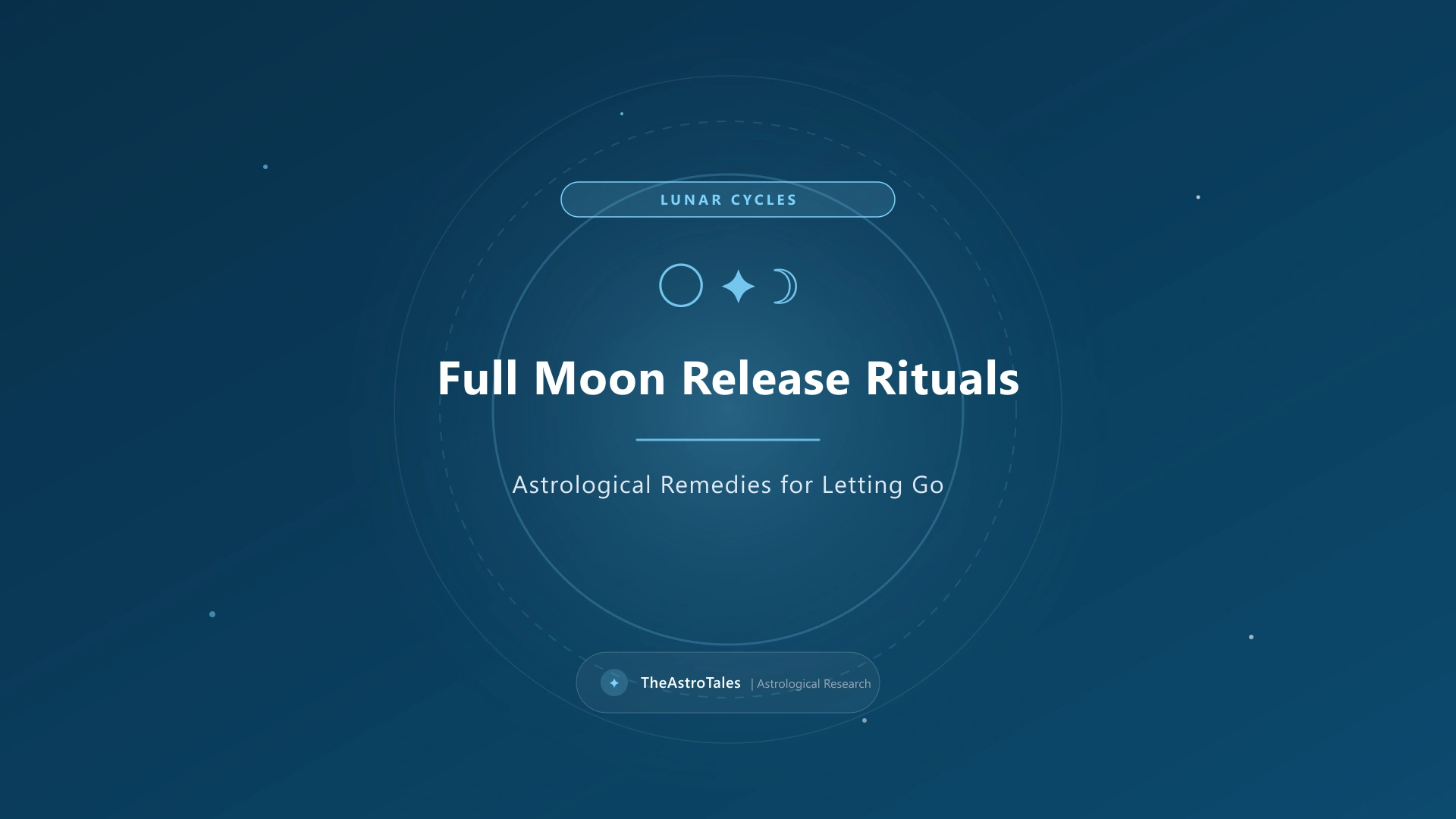 Full Moon Release Rituals