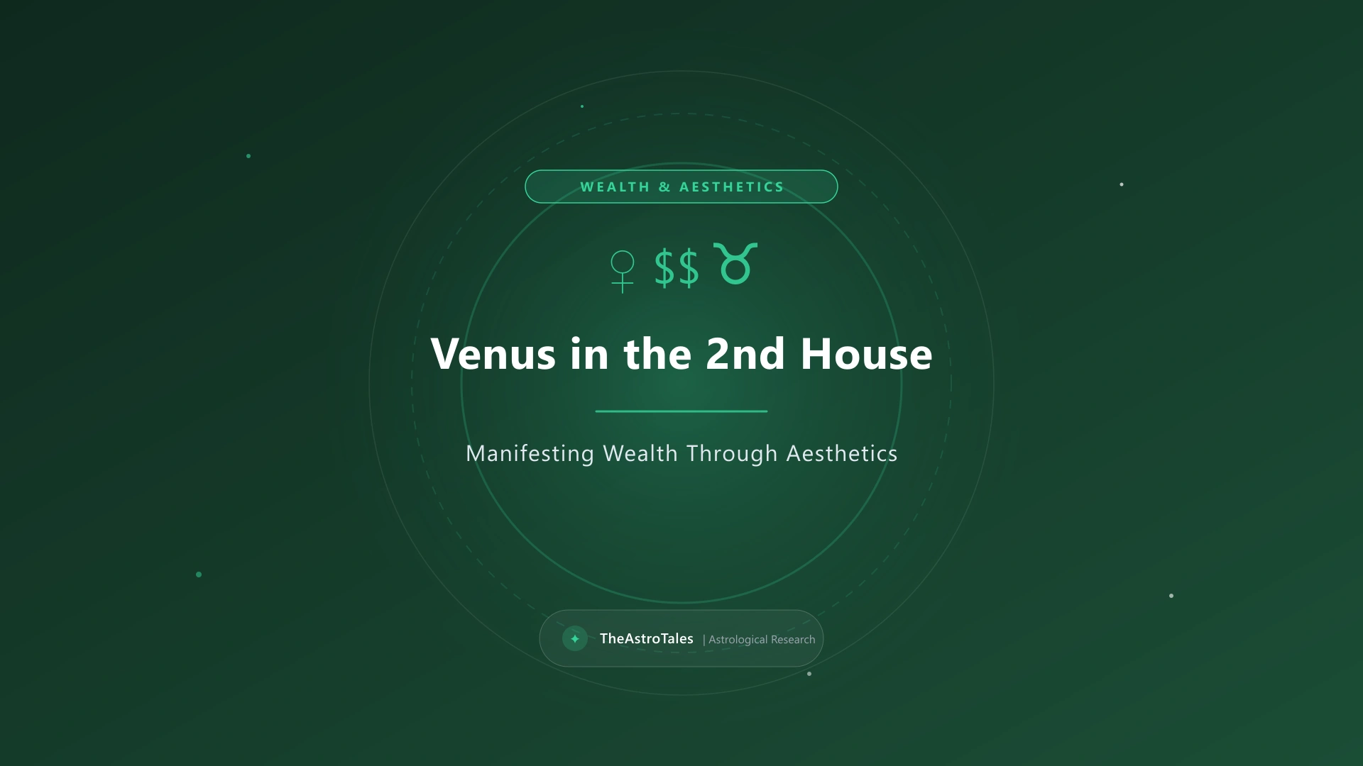 Venus in the 2nd House